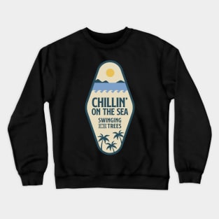 Chillin' On The Sea Crewneck Sweatshirt